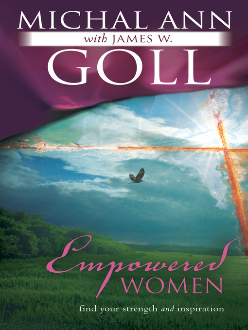 Title details for Empowered Women by James W. Goll - Available